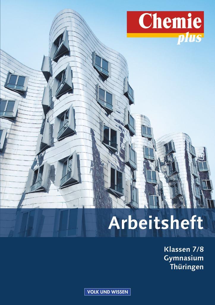 Cover: 9783060119684 | Chemie plus 7./8. Schuljahr. Arbeitsheft. Gymnasium Thüringen | Buch