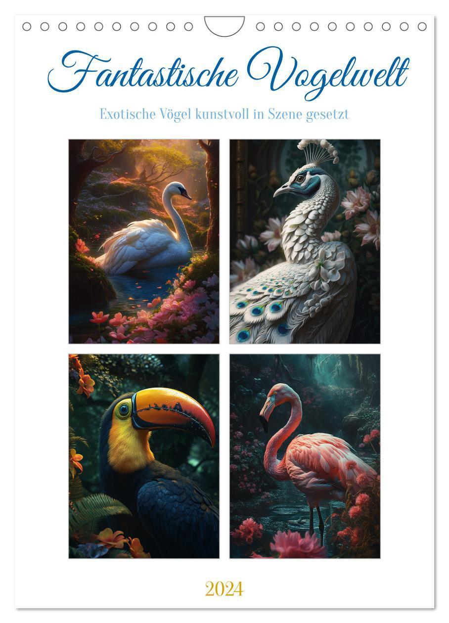 Cover: 9783675541986 | Fantastische Vogelwelt (Wandkalender 2024 DIN A4 hoch), CALVENDO...