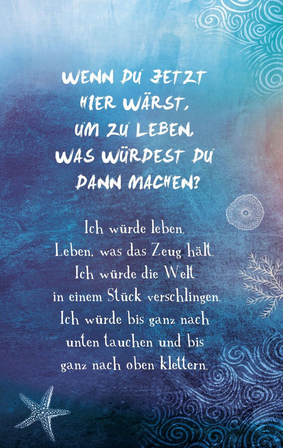 Bild: 9783570166475 | An meiner Wand ein leuchtend blauer Ozean | Sarah Ann Juckes | Buch