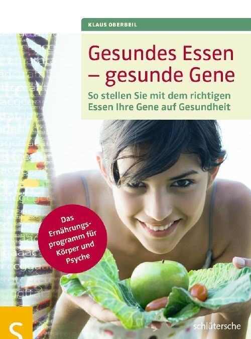 Cover: 9783899935059 | Gesundes Essen - gesunde Gene | Klaus Oberbeil | Taschenbuch | 160 S.