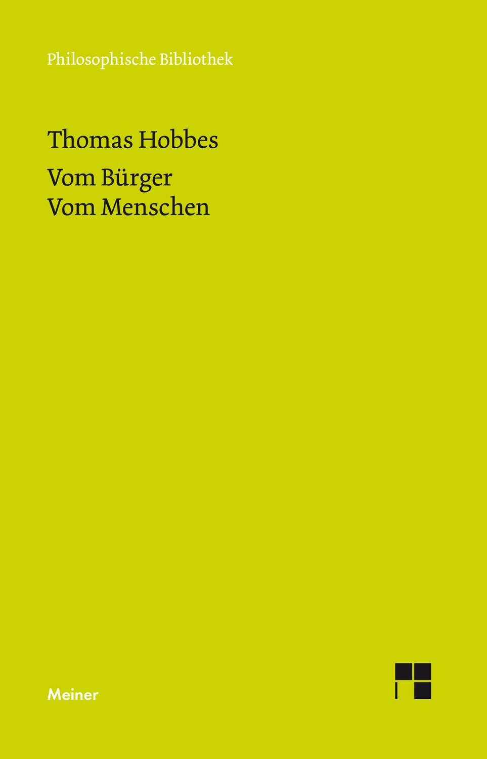 Cover: 9783787331529 | Vom Bürger. Vom Menschen | Thomas Hobbes | Taschenbuch | Deutsch