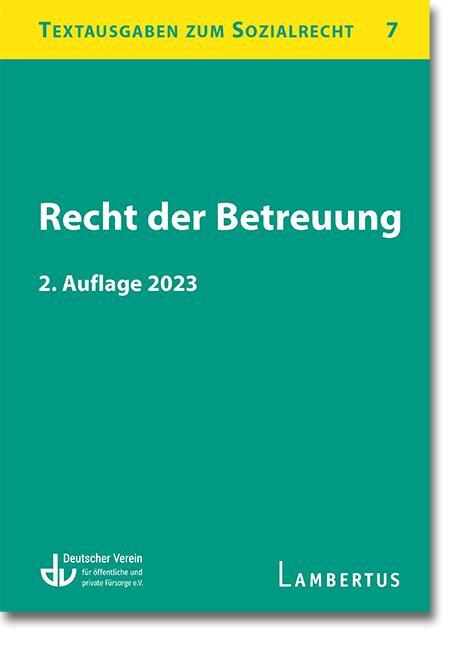 Cover: 9783784135168 | Recht der Betreuung | Textausgaben zum Sozialrecht - Band 7 | V.