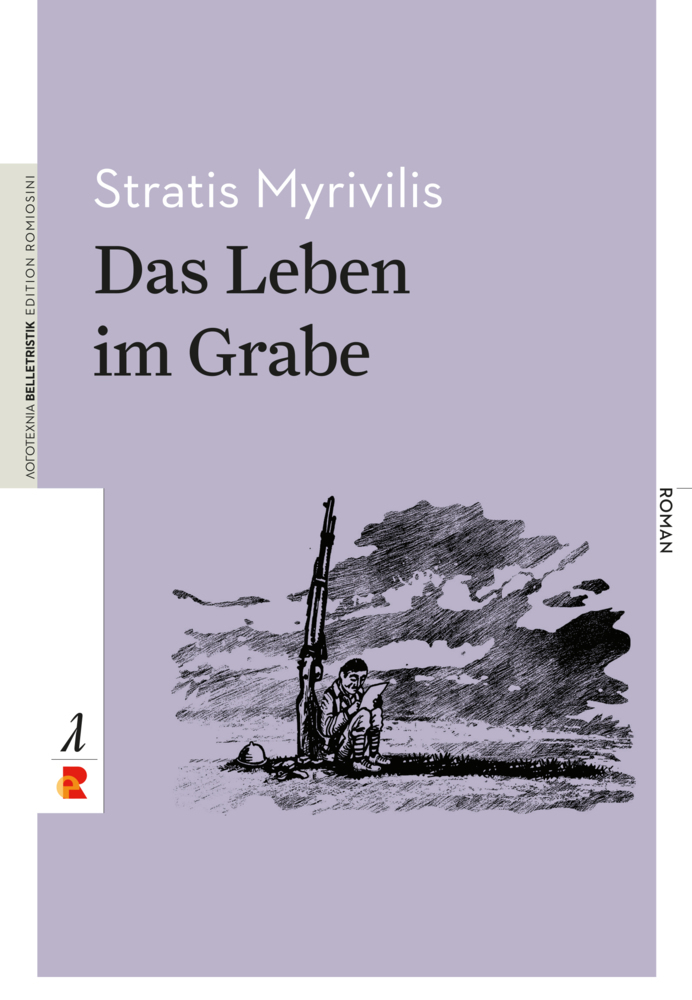 Cover: 9783946142072 | Das Leben im Grabe | Edition Romiosini/Belletristik | Myrivilis | Buch