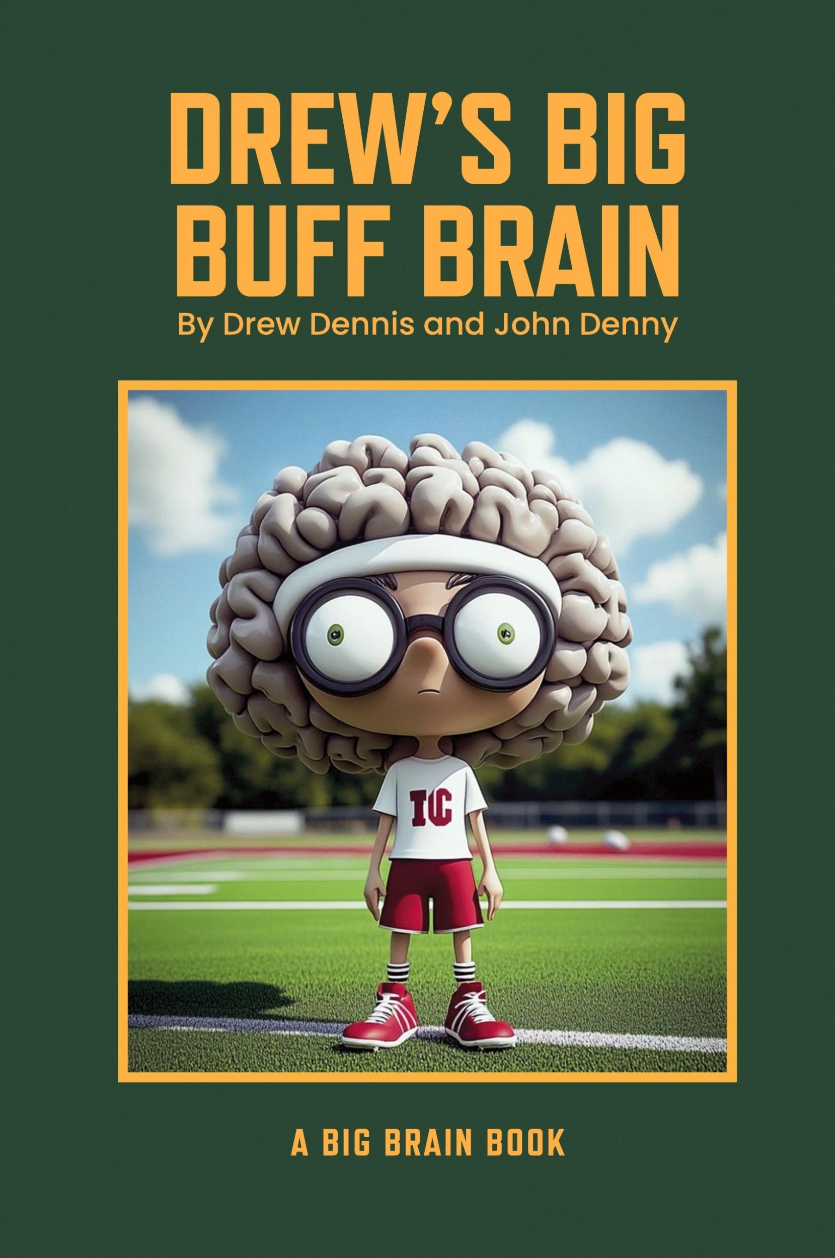 Cover: 9798991951012 | Drew's Big Buff Brain | Drew Dennis (u. a.) | Taschenbuch | Englisch