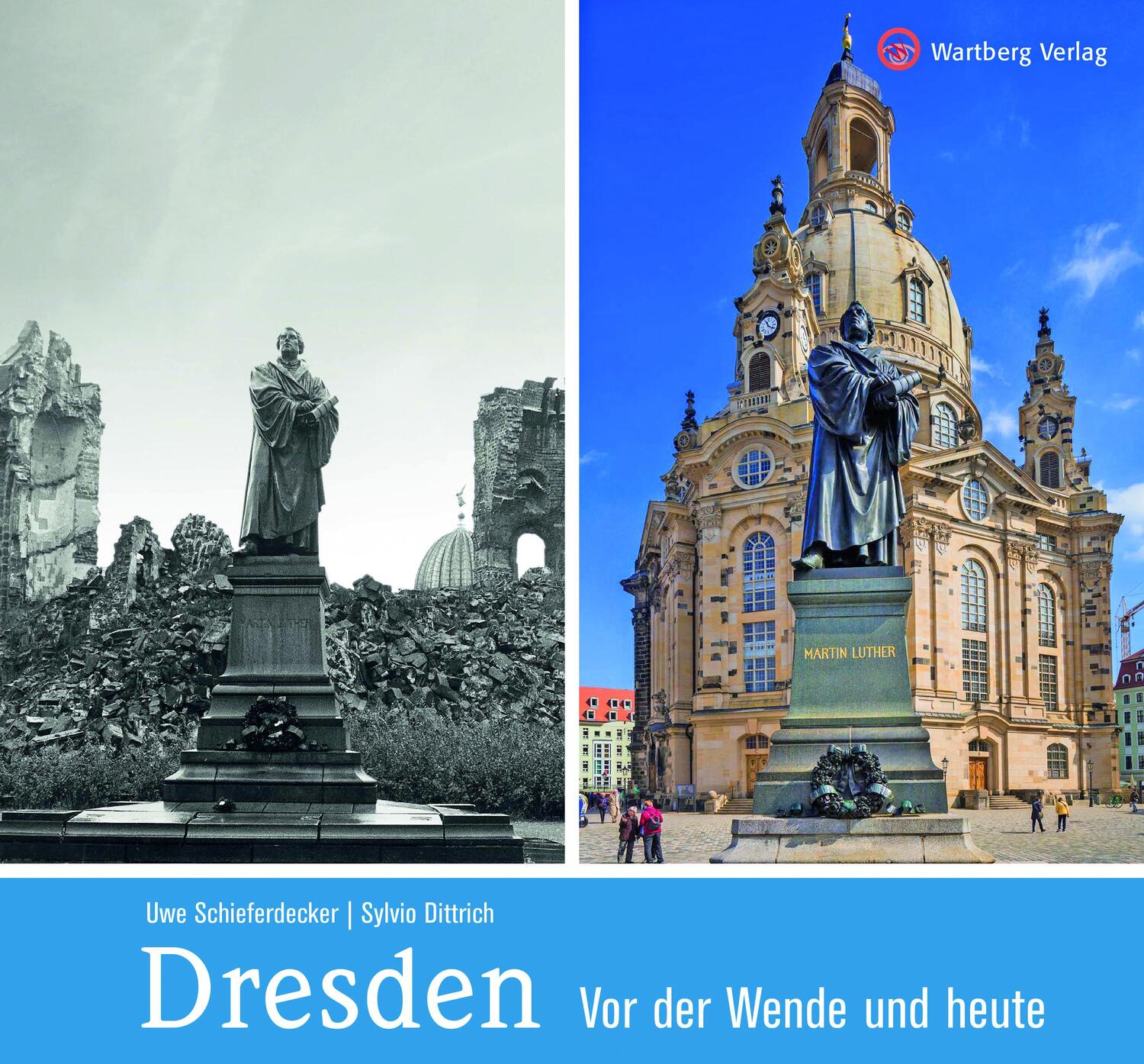 Cover: 9783831324651 | Dresden | Vor der Wende und heute | Uwe Schieferdecker (u. a.) | Buch