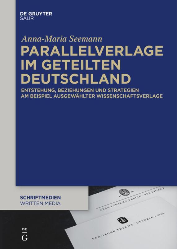 Cover: 9783110682762 | Parallelverlage im geteilten Deutschland | Anna-Maria Seemann | Buch