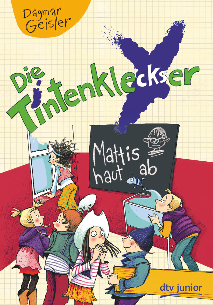 Cover: 9783423761598 | Die Tintenkleckser - Mattis haut ab | Dagmar Geisler | Buch | 144 S.