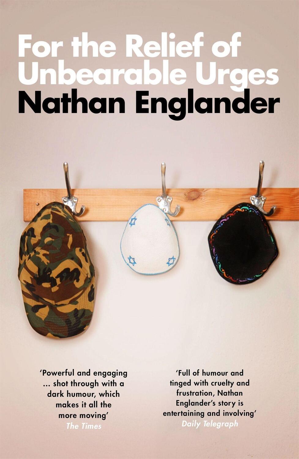 Cover: 9781474611091 | For the Relief of Unbearable Urges | Nathan Englander | Taschenbuch