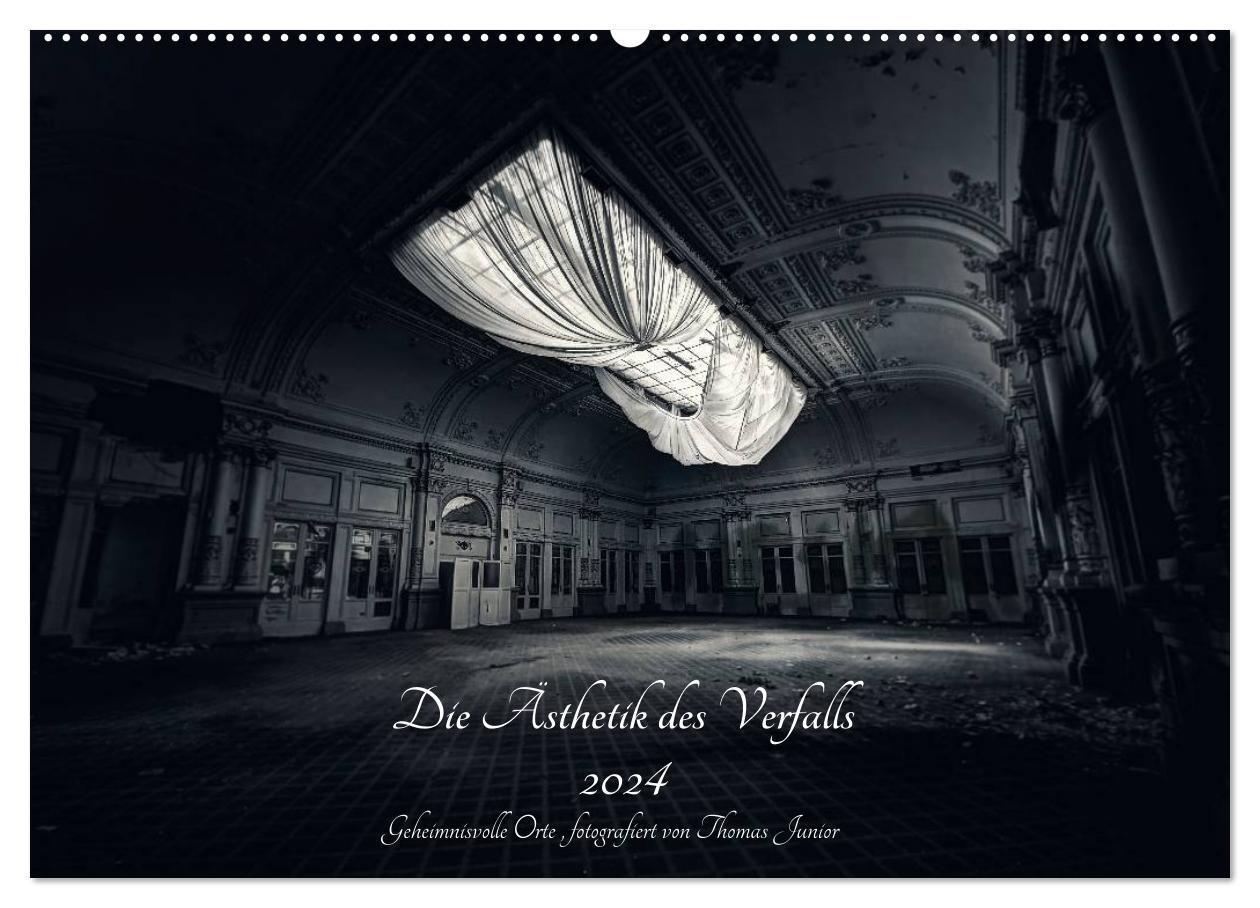 Cover: 9783675893146 | Lost in Decay 2024 - Die Ästhetik des Verfalls (Wandkalender 2024...