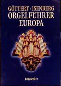 Orgelführer Europa - Göttert, Karl-Heinz