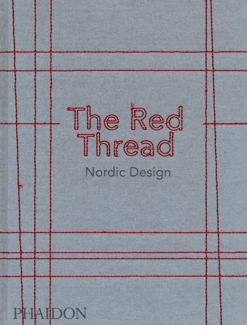 Cover: 9780714873473 | The Red Thread | Nordic Design | Phaidon | Buch | 288 S. | Englisch