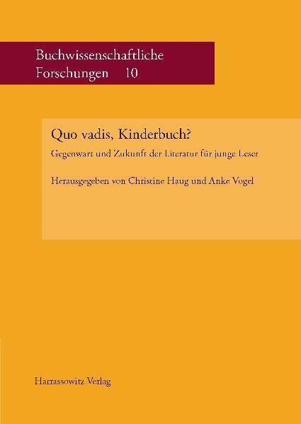Cover: 9783447064736 | Quo vadis, Kinderbuch? | Christine Haug (u. a.) | Taschenbuch | 236 S.