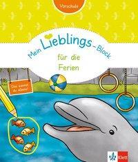 Cover: 9783129491836 | Mein Lieblings-Block für die Ferien | Birgit Ebbert | Stück | 96 S.