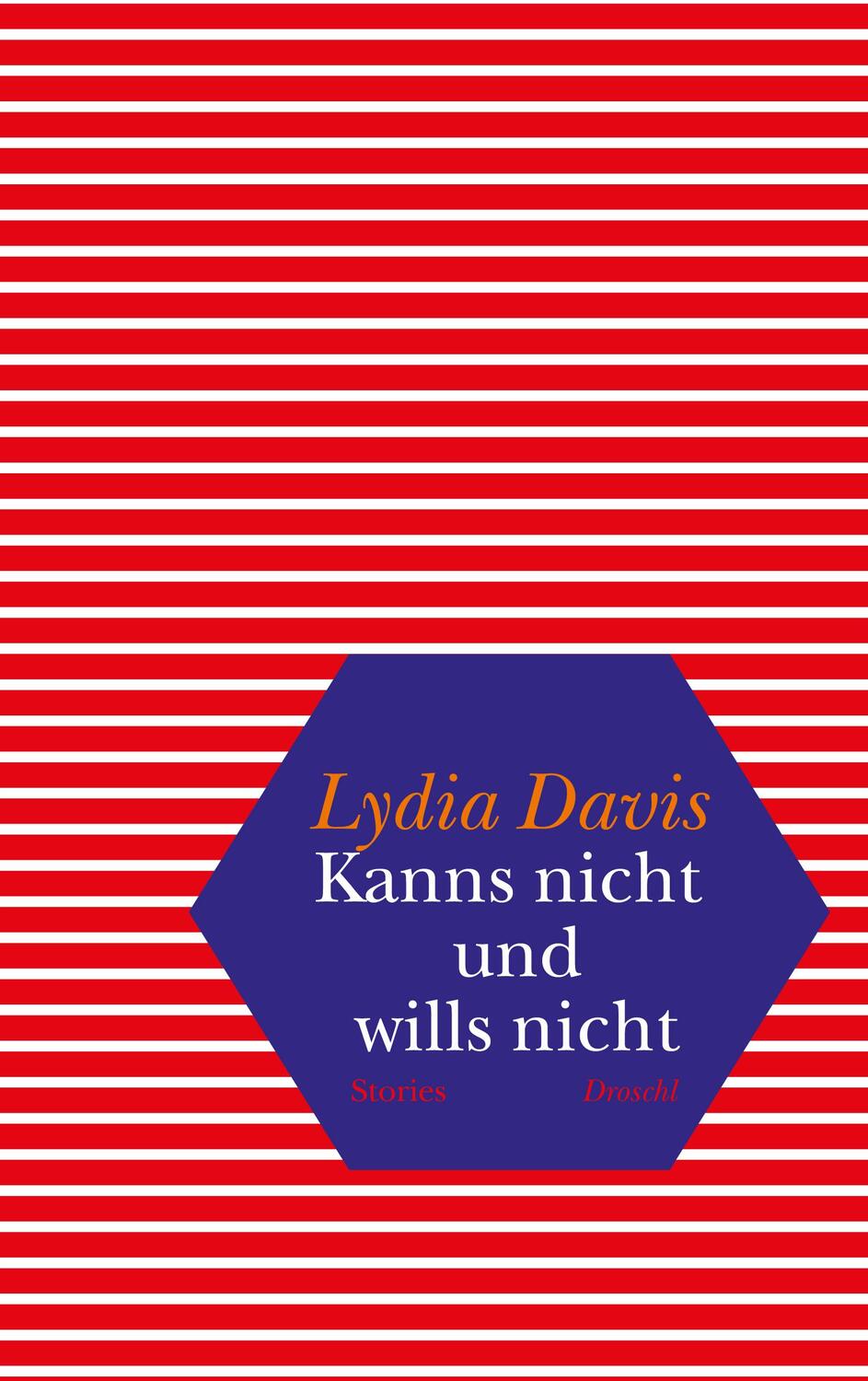 Cover: 9783854209553 | Kanns nicht und wills nicht | Stories | Lydia Davis | Buch | Deutsch