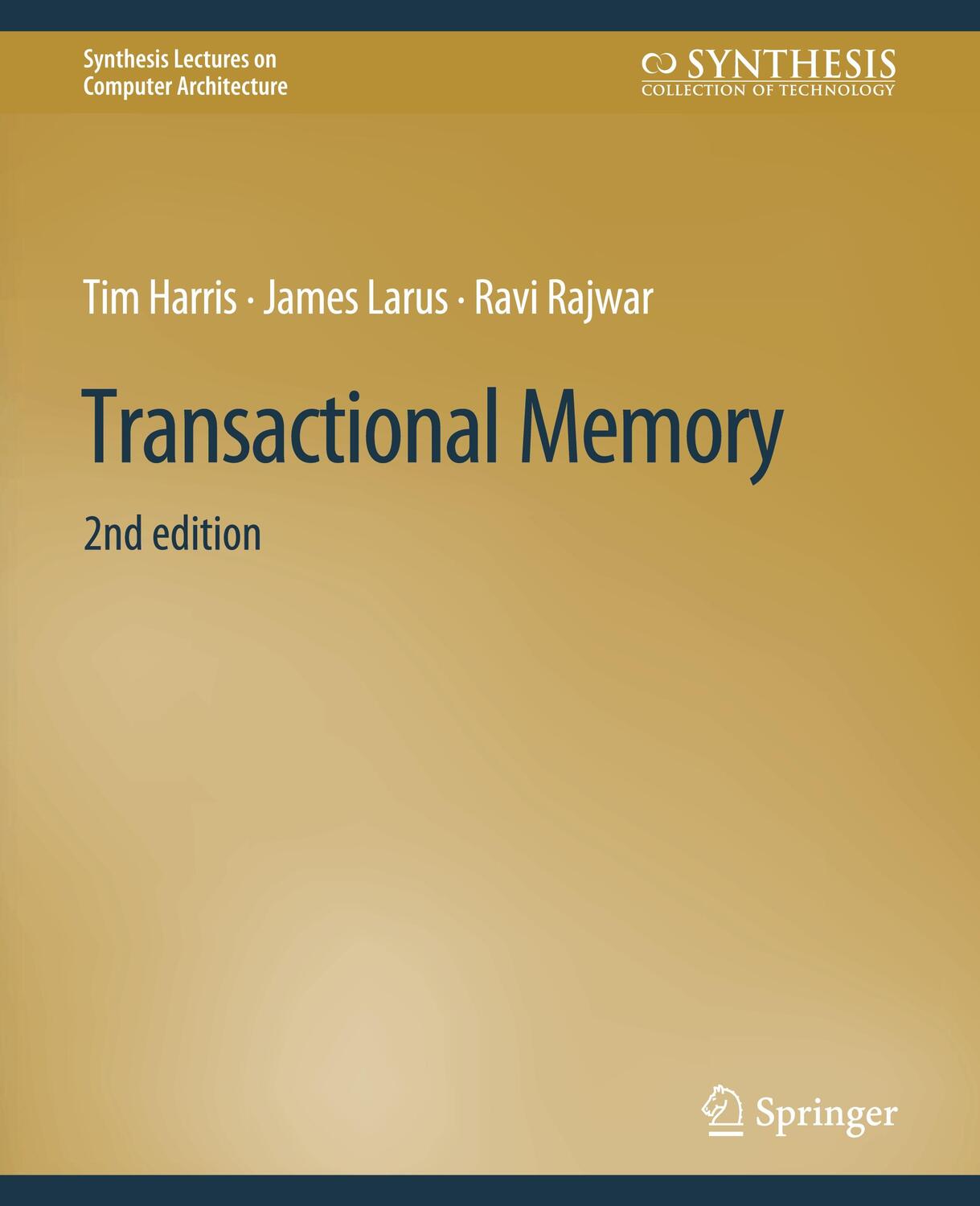 Cover: 9783031006005 | Transactional Memory, Second Edition | Tim Harris (u. a.) | Buch | xv