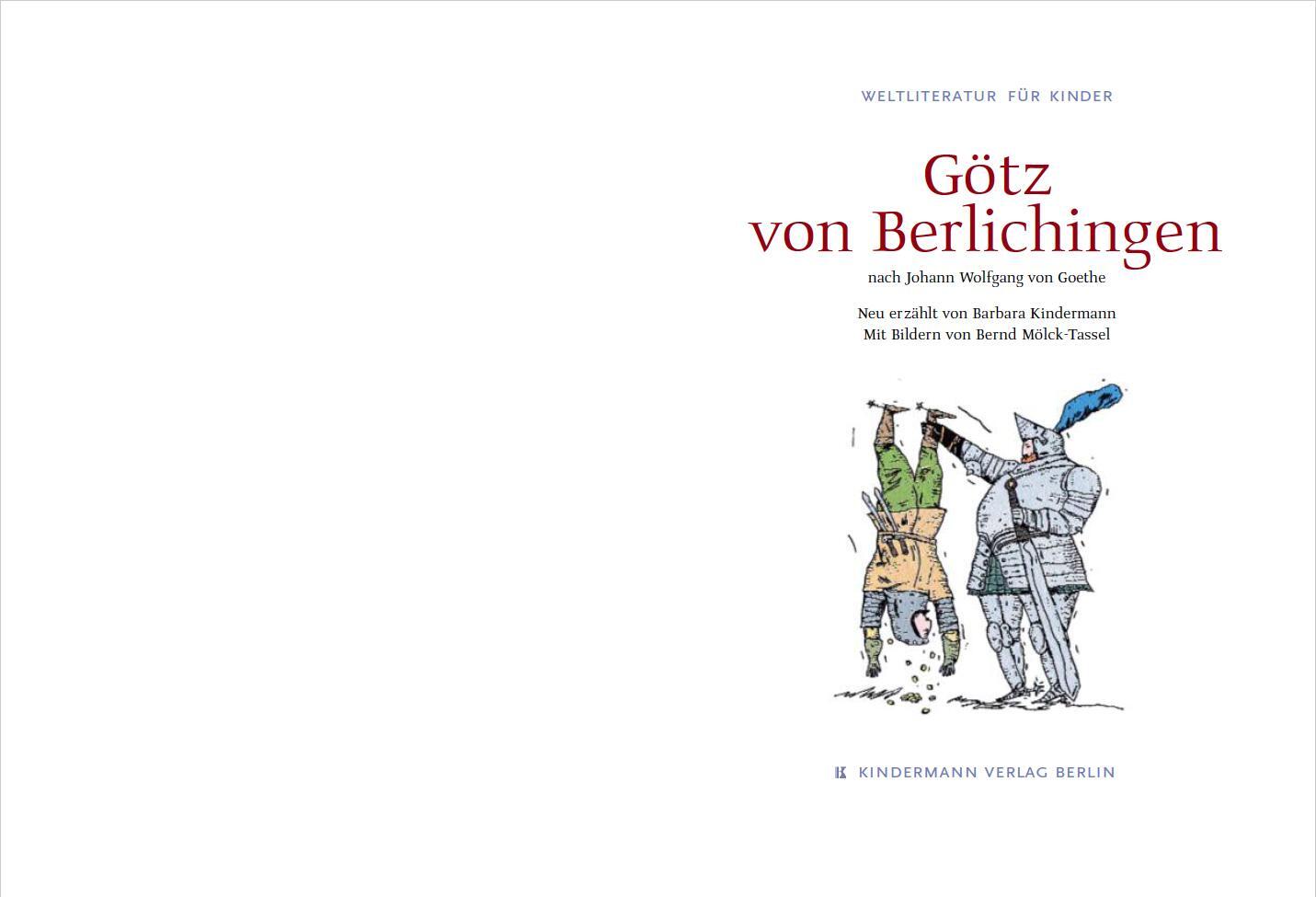 Bild: 9783934029132 | Götz von Berlichingen | Barbara Kindermann (u. a.) | Buch | 36 S.