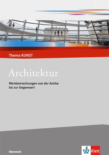 Cover: 9783122051327 | Architektur | Werkbetrachtungen von der Antike bis zur Gegenwart