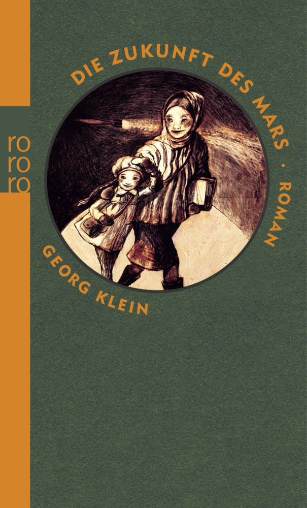 Cover: 9783499244865 | Die Zukunft des Mars | Georg Klein | Taschenbuch | 382 S. | Deutsch