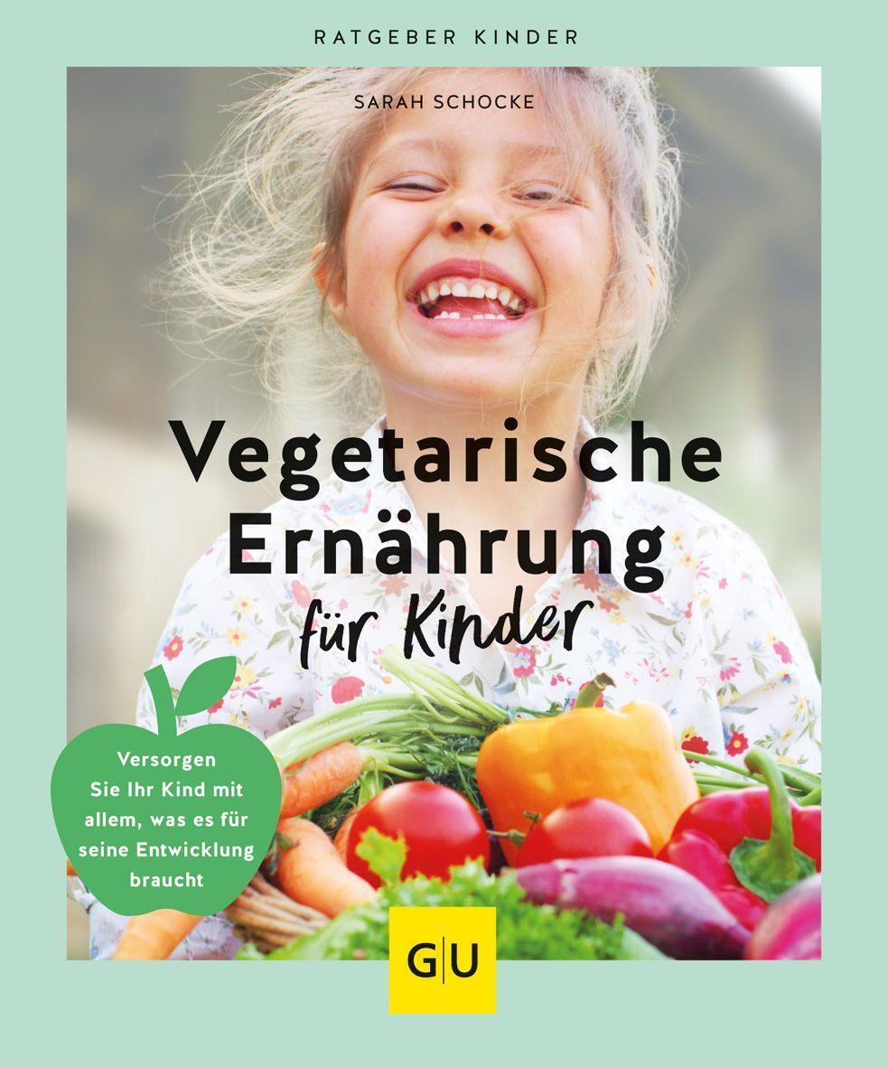 Cover: 9783833883279 | Vegetarische Ernährung für Kinder | Sarah Schocke | Taschenbuch | 2022