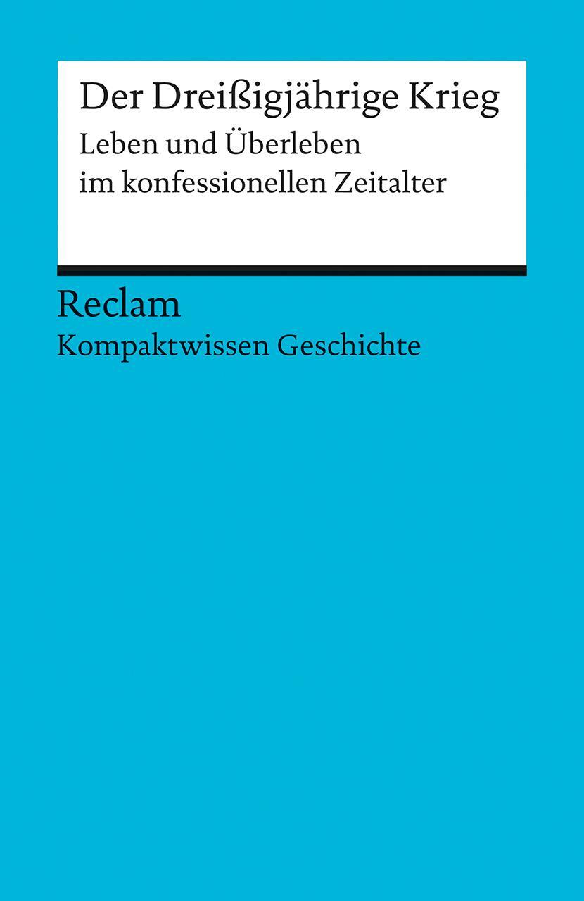 Cover: 9783150170878 | Der Dreißigjährige Krieg | Hans-Joachim Müller | Taschenbuch | Deutsch