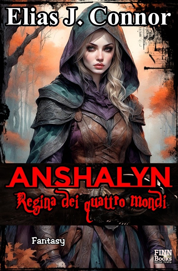 Cover: 9783759894601 | Anshalyn - Regina dei quattro mondi | DE | Elias J. Connor | Buch