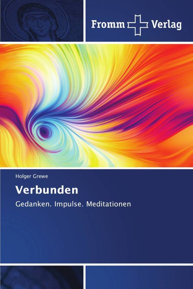 Cover: 9786138378266 | Verbunden | Gedanken. Impulse. Meditationen | Holger Grewe | Buch