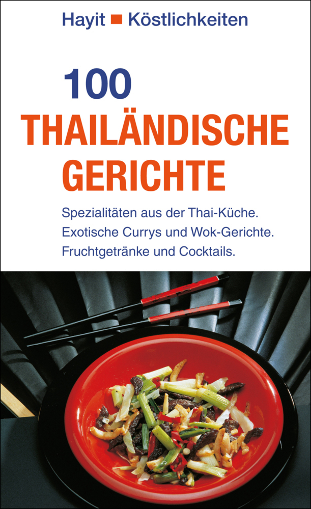 Cover: 9783873222564 | 100 thailändische Gerichte | Petra Uher | Taschenbuch