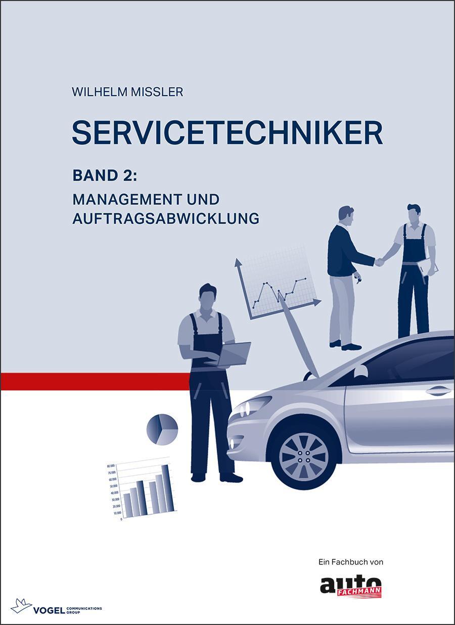 Cover: 9783834334152 | Servicetechniker Band 2 | Management und Auftragsabwicklung | Missler