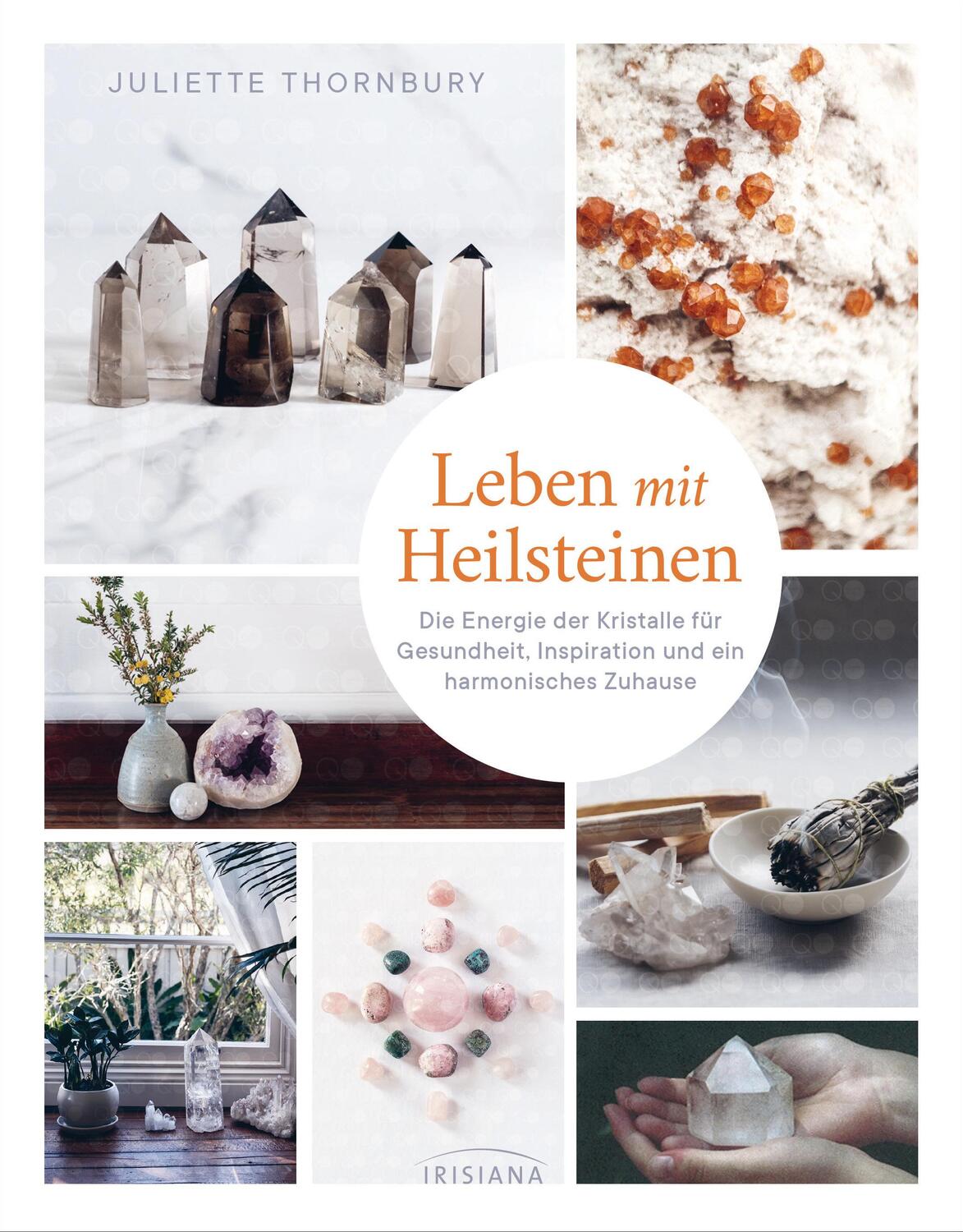 Cover: 9783424153668 | Leben mit Heilsteinen | Juliette Thornbury | Buch | 192 S. | Deutsch