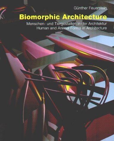 Cover: 9783930698875 | Biomorphic Architecture | Günther Feuerstein | Buch | 208 S. | Deutsch