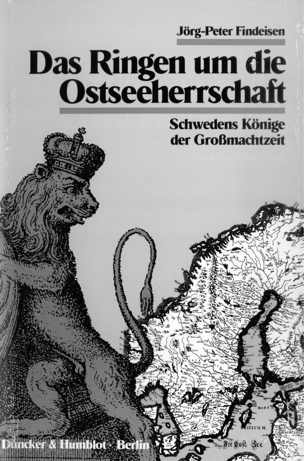 Cover: 9783428074952 | Das Ringen um die Ostseeherrschaft. | Jörg-Peter Findeisen | Buch