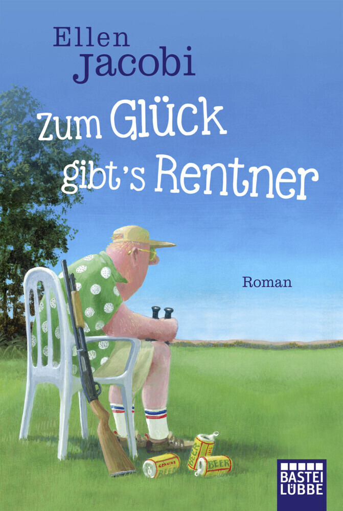Cover: 9783404178513 | Zum Glück gibt's Rentner | Roman | Ellen Jacobi | Taschenbuch | 352 S.