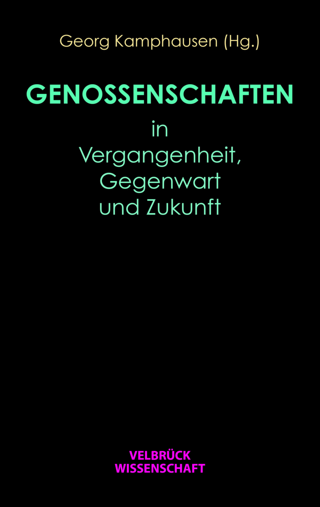 Cover: 9783958322462 | Genossenschaften in Vergangenheit, Gegenwart und Zukunft | Kamphausen