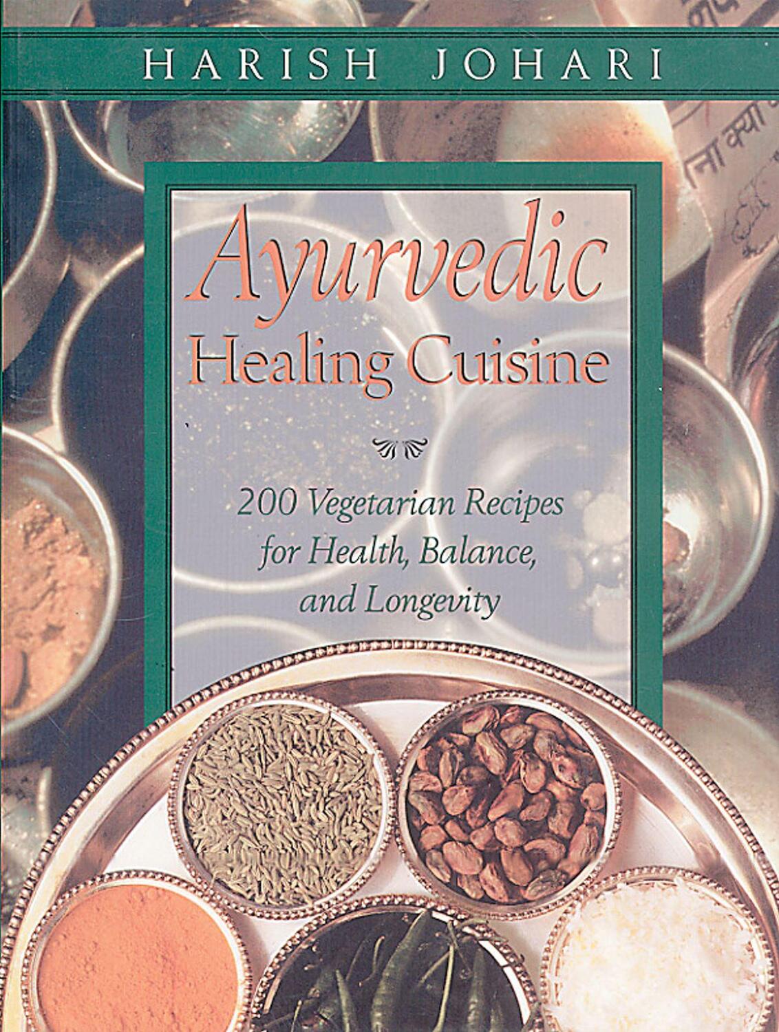 Cover: 9780892819386 | Ayurvedic Healing Cuisine | Harish Johari | Taschenbuch | Englisch