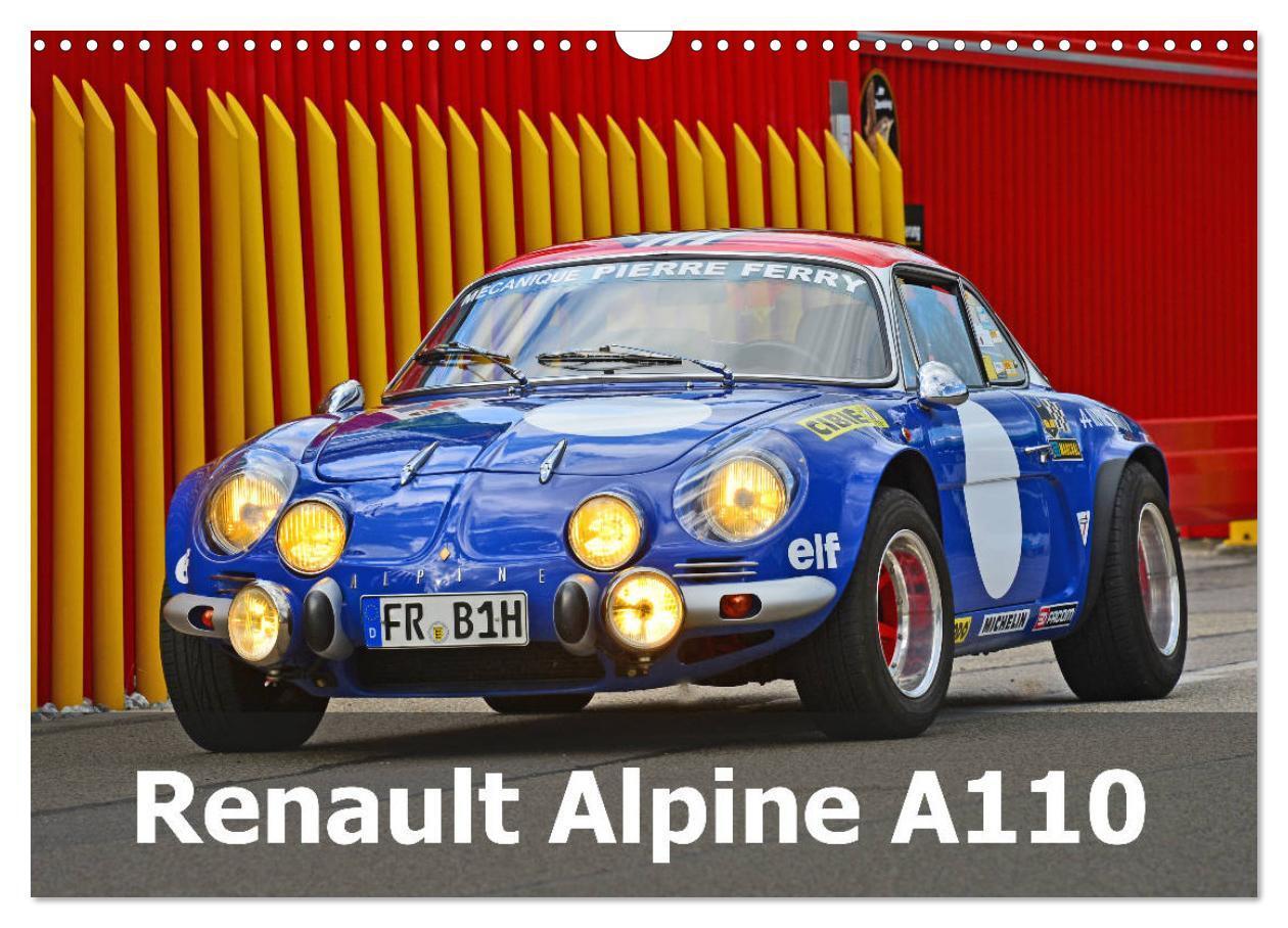 Cover: 9783675751743 | Renault Alpine A110 (Wandkalender 2024 DIN A3 quer), CALVENDO...