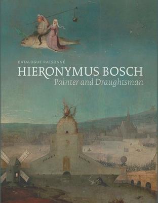 Cover: 9780300220148 | Hieronymus Bosch, Painter and Draughtsman | Catalogue Raisonne | Buch