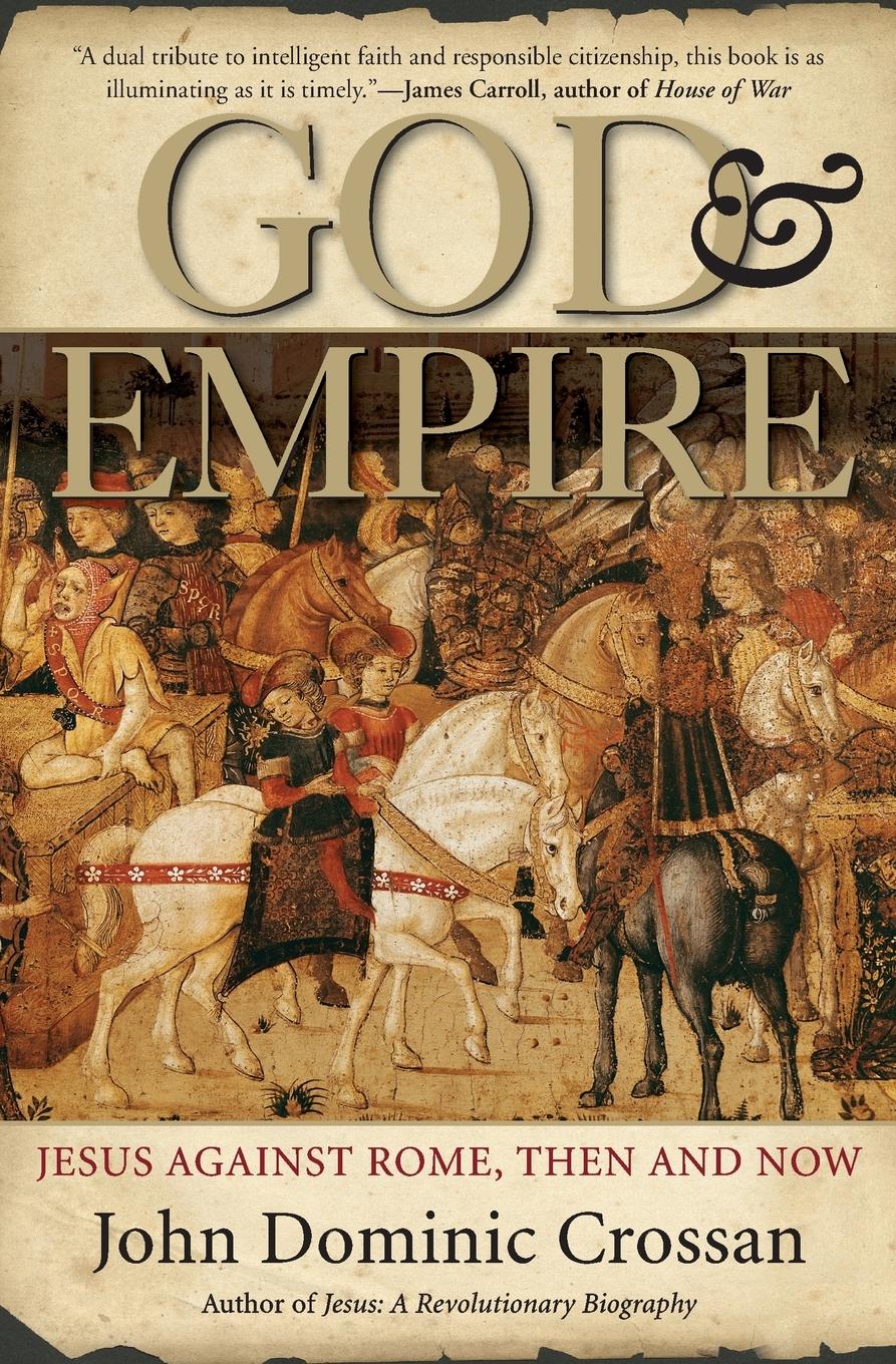 Cover: 9780060858315 | God and Empire | Jesus Against Rome, Then and Now | Crossan | Buch