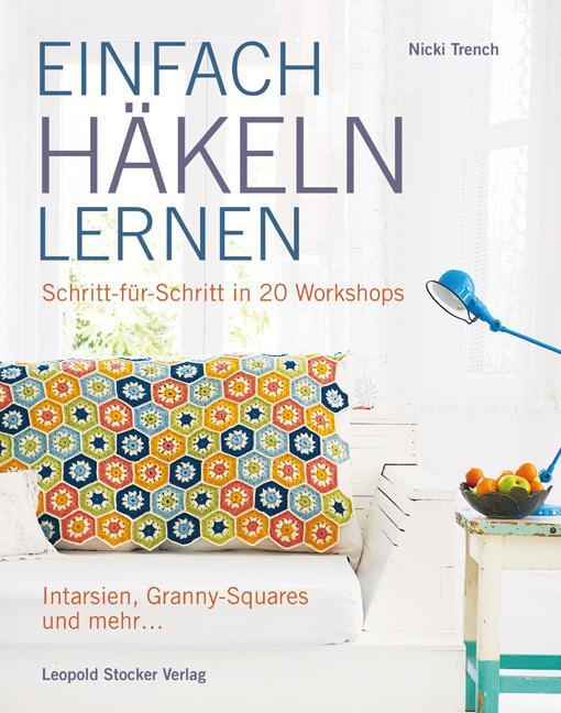 Cover: 9783702015497 | EINFACH HÄKELN LERNEN | Nicki Trench | Taschenbuch | Deutsch | 2015