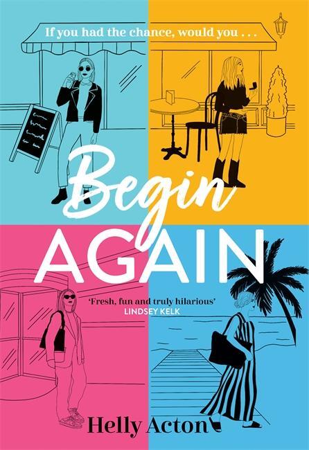 Cover: 9781838778347 | Begin Again | The most relatable book of 2023 | Helly Acton | Buch