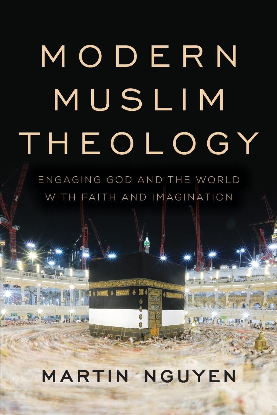 Cover: 9781538115008 | Modern Muslim Theology | Martin Nguyen | Taschenbuch | Paperback