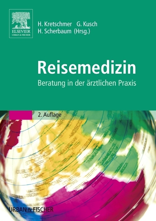 Cover: 9783437313127 | Reisemedizin | Beratung in der ärztlichen Praxis | Kretschmer (u. a.)