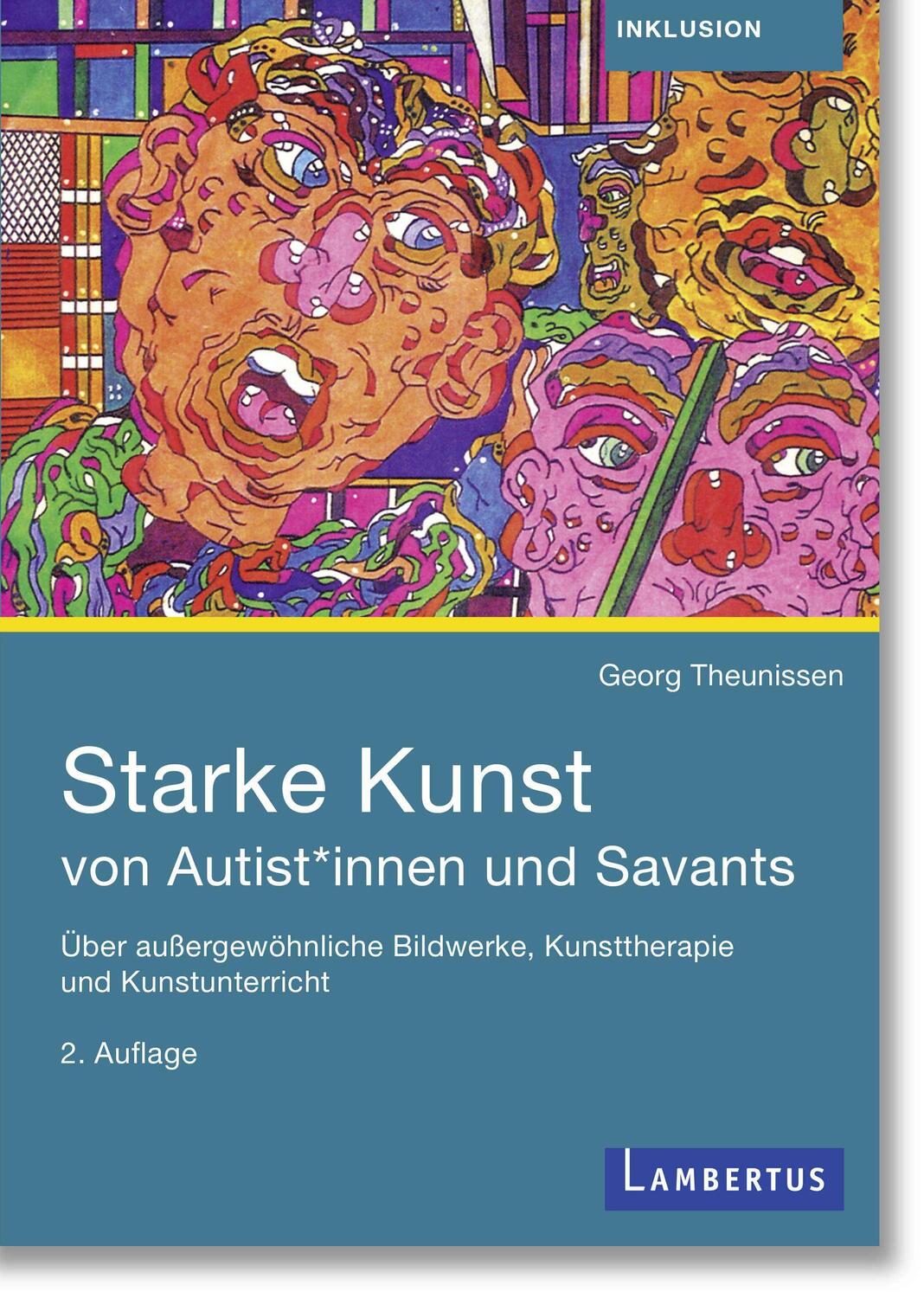 Cover: 9783784134116 | Starke Kunst von Autist*innen und Savants | Georg Theunissen | Buch