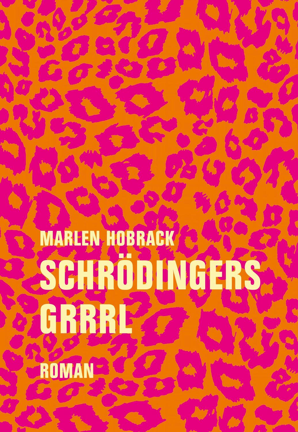 Cover: 9783957325495 | Schrödingers Grrrl | Roman | Marlen Hobrack | Buch | 300 S. | Deutsch