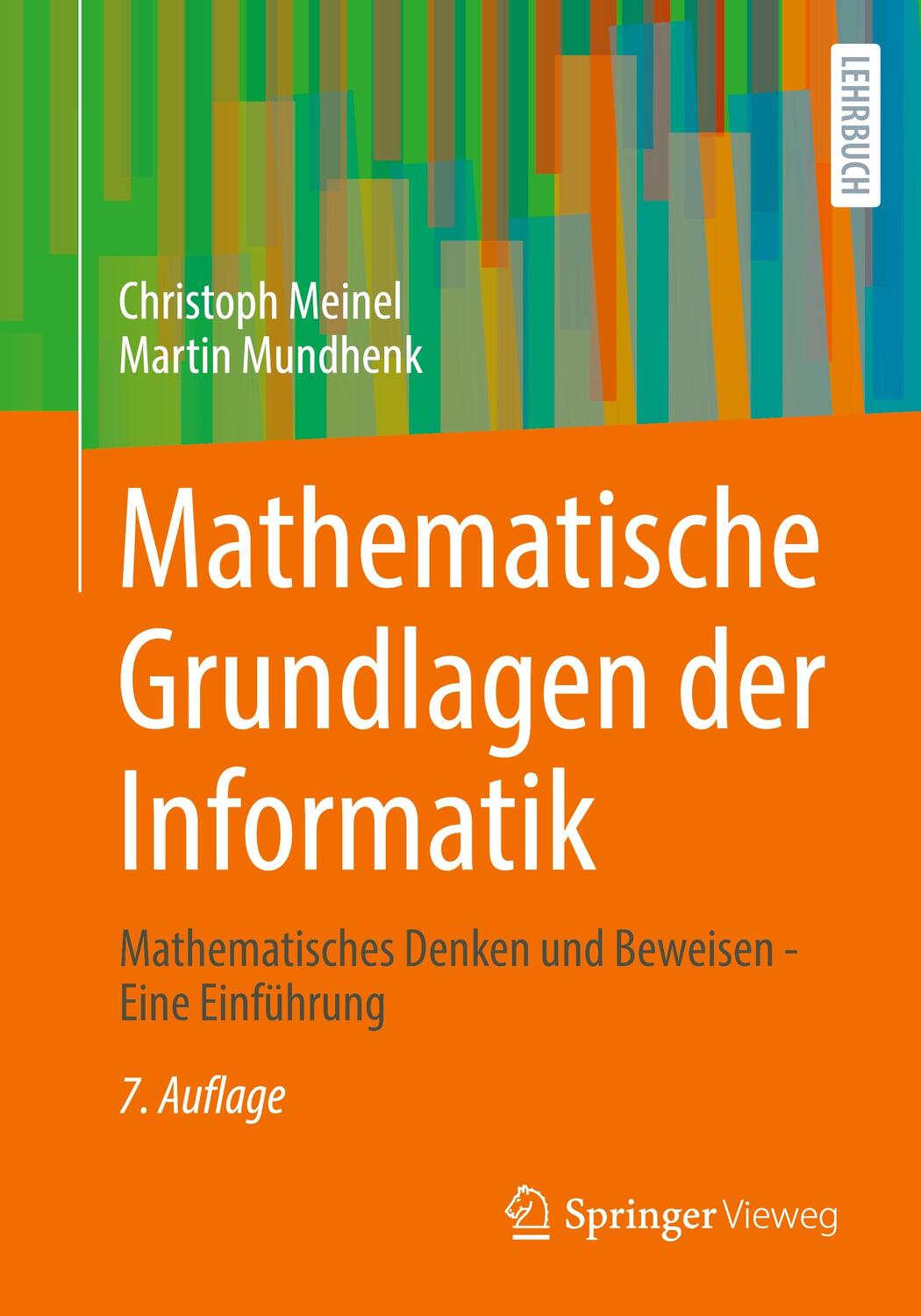 Cover: 9783658431358 | Mathematische Grundlagen der Informatik | Martin Mundhenk (u. a.)