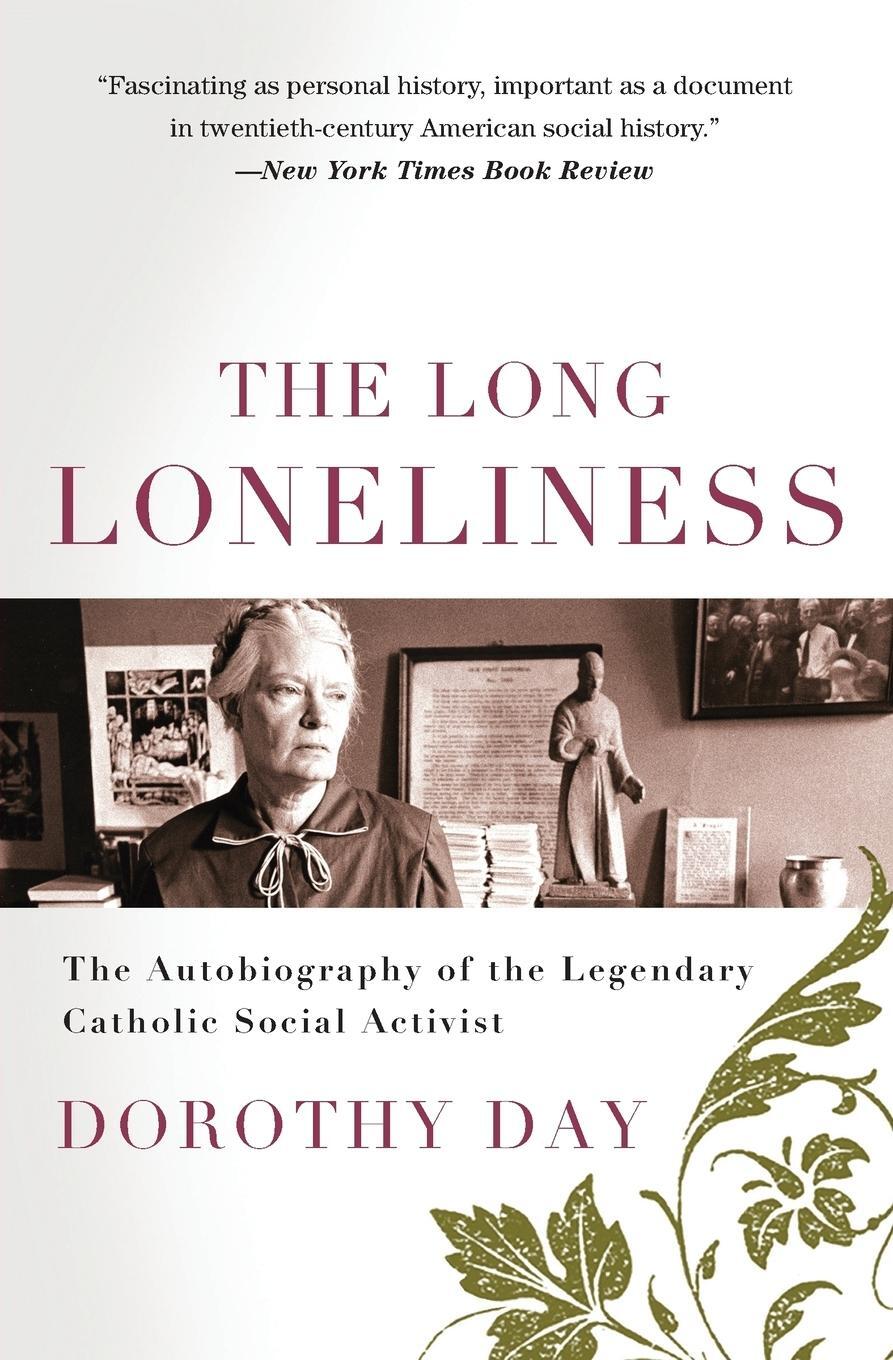 Cover: 9780060617516 | Long Loneliness, The | Dorothy Day | Taschenbuch | Paperback | 2009