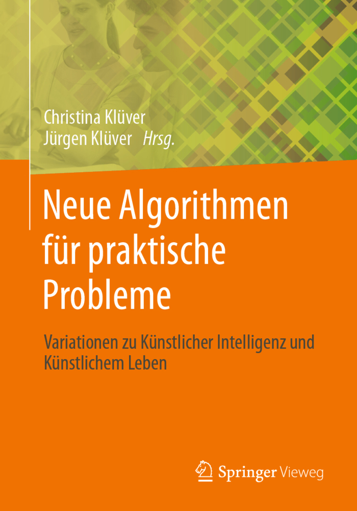 Cover: 9783658325862 | Neue Algorithmen für praktische Probleme | Christina Klüver (u. a.)