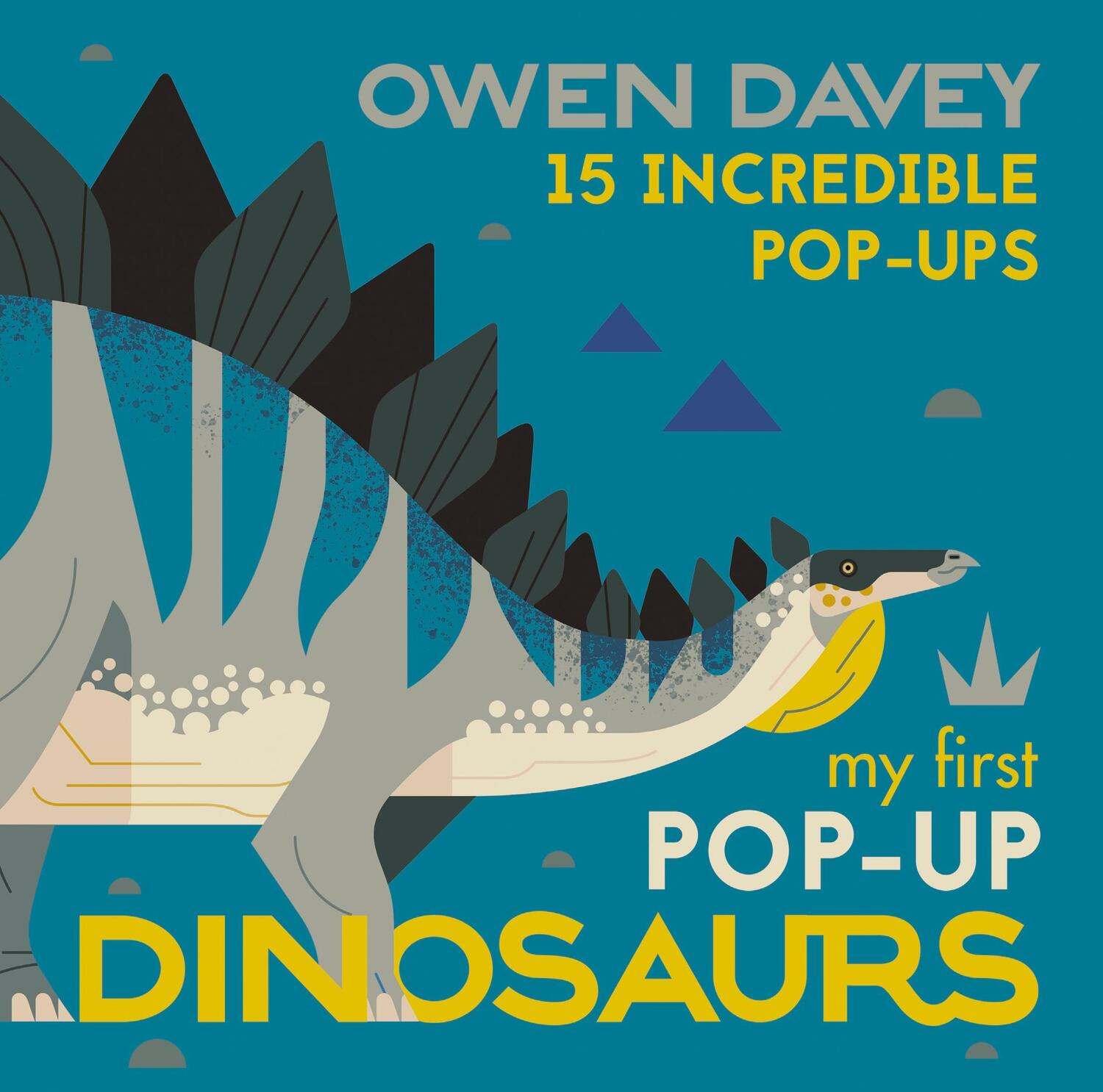 Cover: 9781406381696 | My First Pop-Up Dinosaurs | 15 Incredible Pop-Ups | Owen Davey | Buch