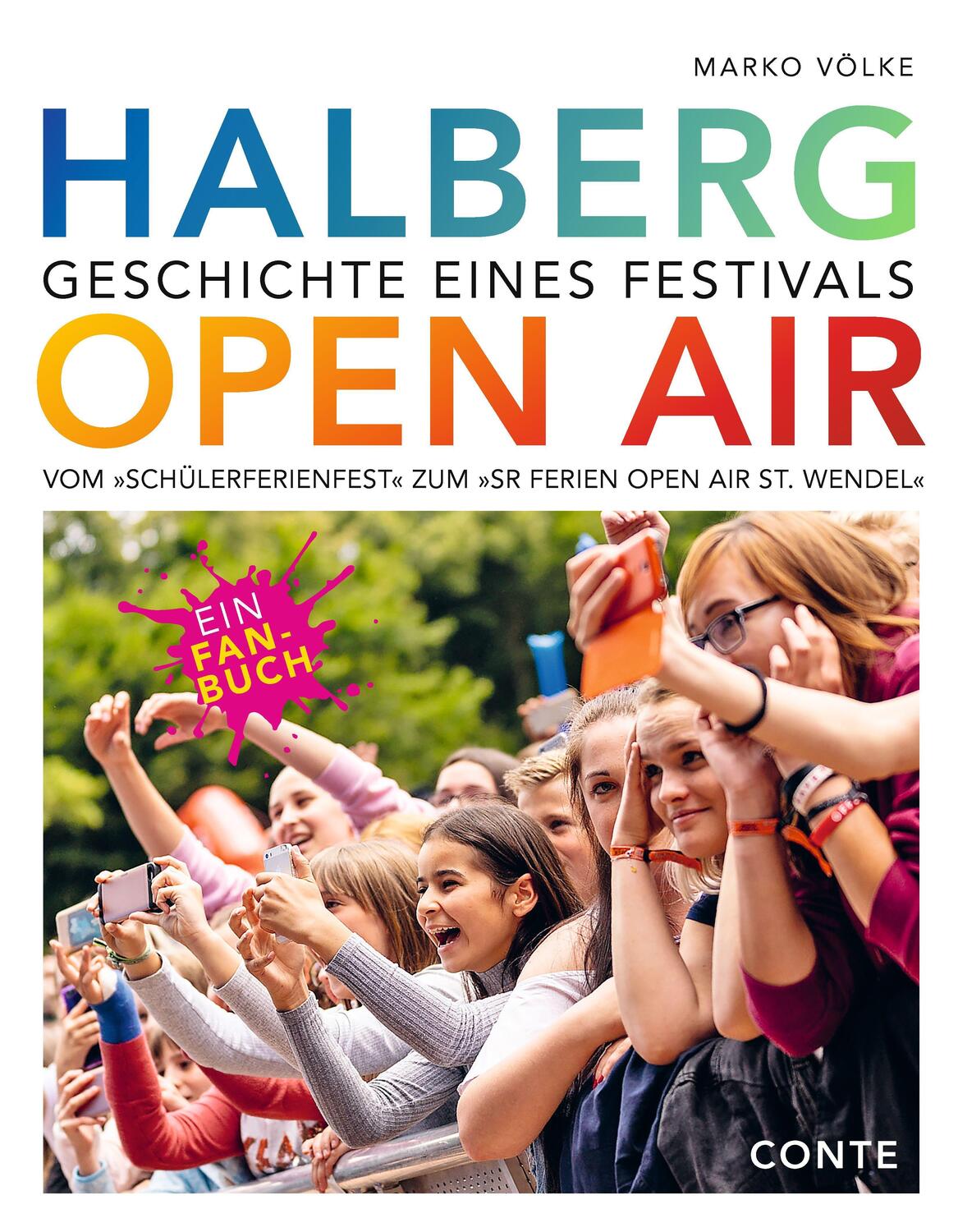 Cover: 9783956022494 | Halberg Open Air | Geschichte eines Festivals | Marko Völke | Buch