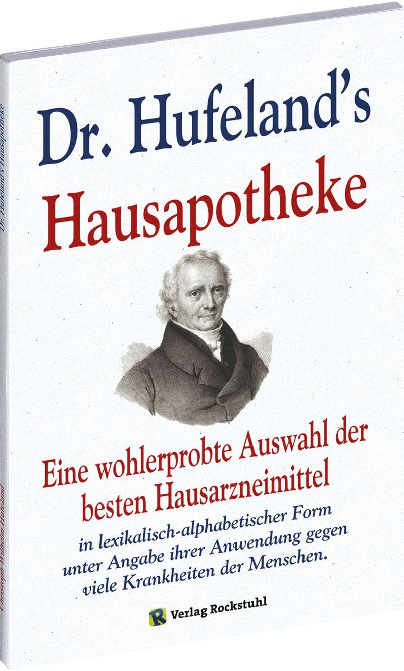 Cover: 9783867775038 | Dr. Hufeland's Hausapotheke | Christoph Wilhelm Hufeland | Taschenbuch