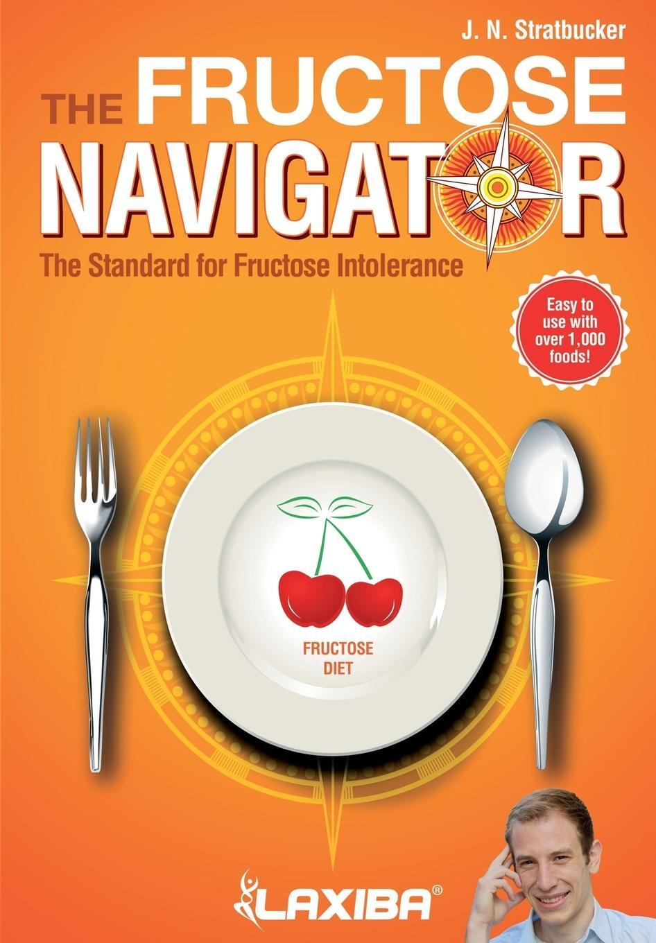 Cover: 9781941978412 | Laxiba The Fructose Navigator | The Standard for Fructose Intolerance